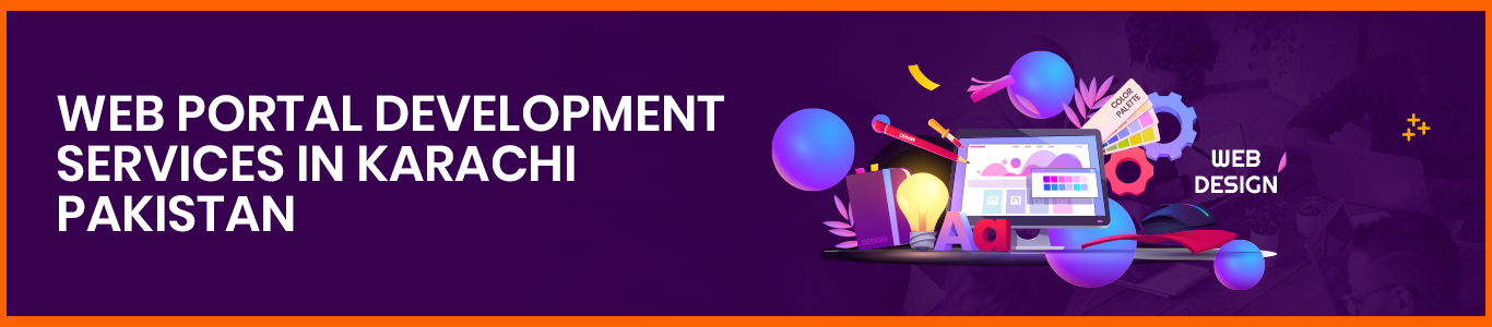 Web Portal Development Services in Karachi Pakistan